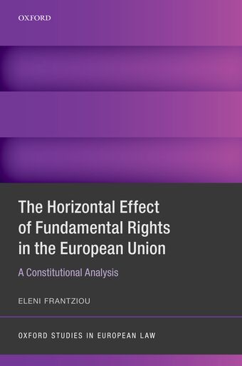 Horizontal Effect of Fundamental Rights in the European Union book cover