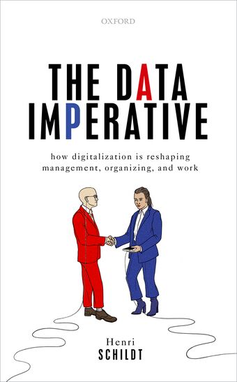 The Data Imperative How Digitalization is Reshaping Management Organizing & Work book cover