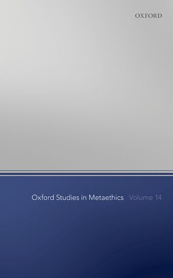 Oxford Studies in Metaethics Volume 14 book cover
