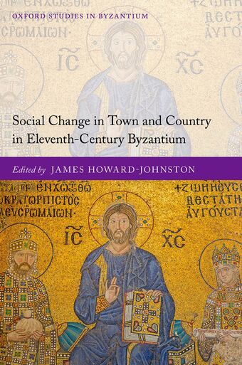 Social Change in Town and Country in Eleventh-Century Byzantium book cover