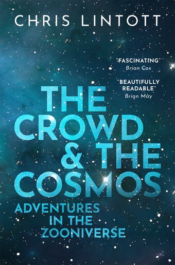 The Crowd and the Cosmos Adventures in the Zooniverse book cover