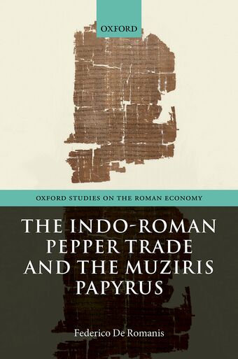The Indo-Roman Pepper Trade and the Muziris Papyrus book cover