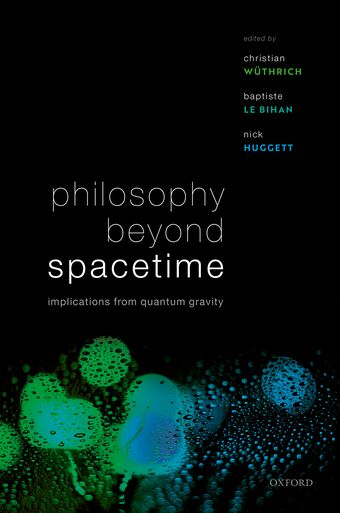 Philosophy Beyond Spacetime Implications from Quantum Gravity book cover