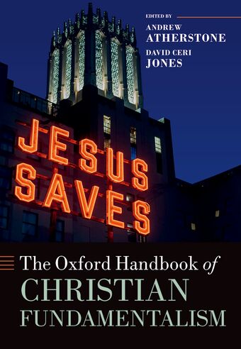 The Oxford Handbook of Christian Fundamentalism book cover
