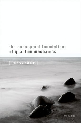 The Conceptual Foundations of Quantum Mechanics book cover