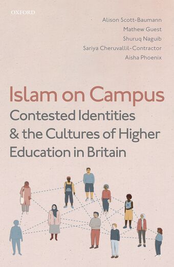 Islam on Campus Contested Identities and the Cultures of Higher Edu in Britain book cover