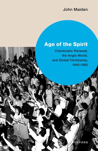 Age of the Spirit Charismatic Renewal book cover