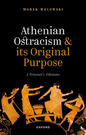 Athenian Ostracism and its Original Purpose A Prisoner's Dilemma book cover
