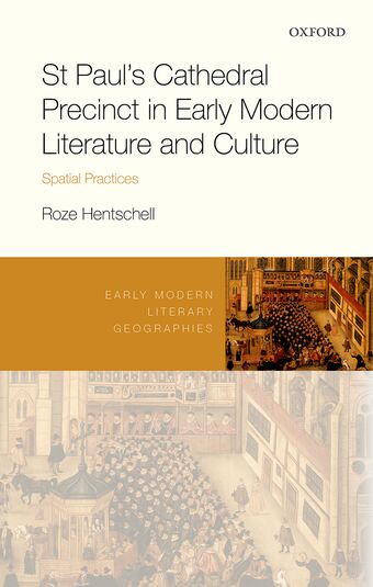 St Paul's Cathedral Precinct in Early Modern Literature and Culture book cover