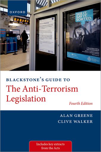 Blackstone's Guide to the Anti-Terrorism Legislation book cover