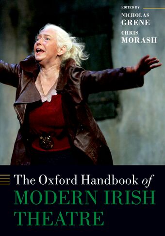 The Oxford Handbook of Modern Irish Theatre book cover