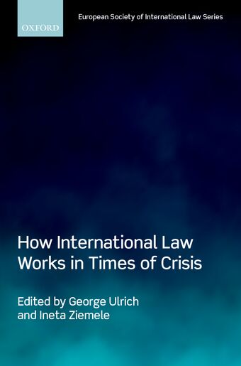 How International Law Works in Times of Crisis book cover