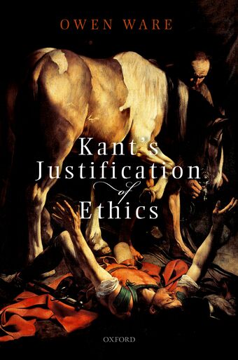 Kant's Justification of Ethics book cover