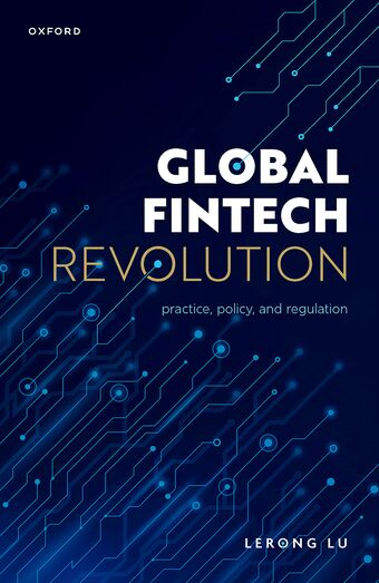 Global Fintech Revolution Practice, Policy, and Regulation book cover