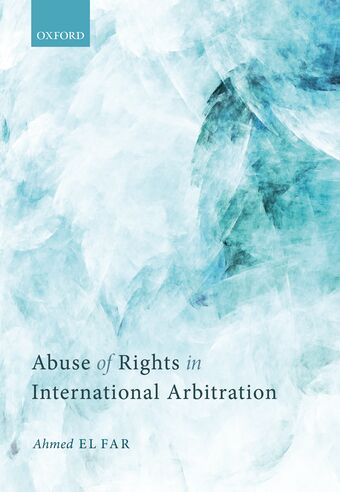 Abuse of Rights in International Arbitration book cover