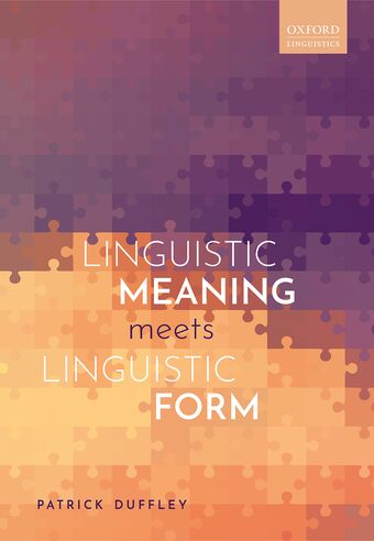 Linguistic Meaning Meets Linguistic Form book cover