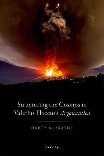 Structuring The Cosmos In Valerius Flaccus'S Argonautica Cloth book cover