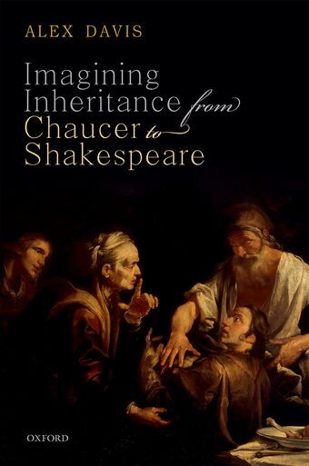 Imagining Inheritance from Chaucer to Shakespeare book cover