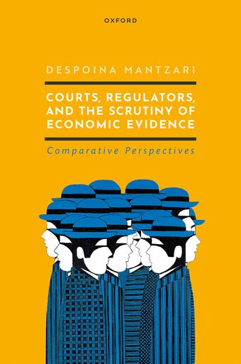 Courts, Regulators, and the Scrutiny of Economic Evidence book cover