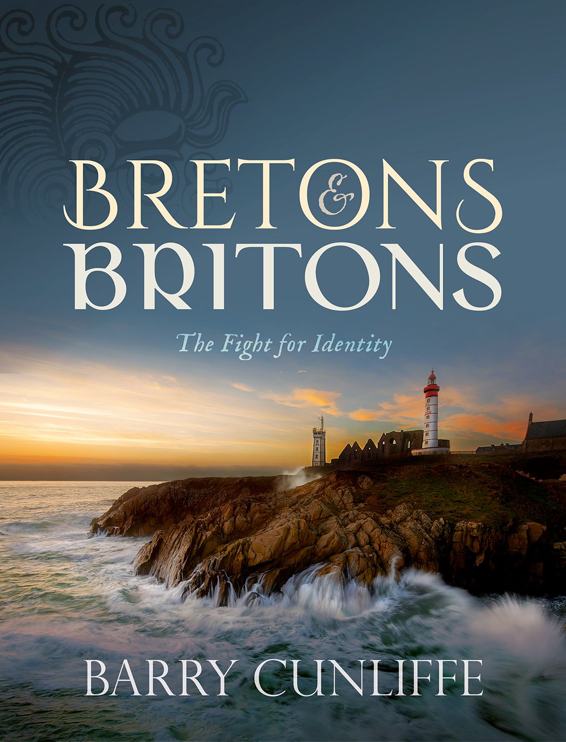 Bretons and Britons The Fight for Identity book cover