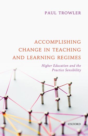 Accomplishing Change in Teaching and Learning Regimes book cover