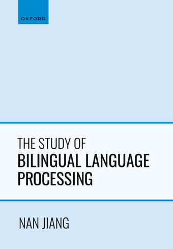 The Study of Bilingual Language Processing book cover