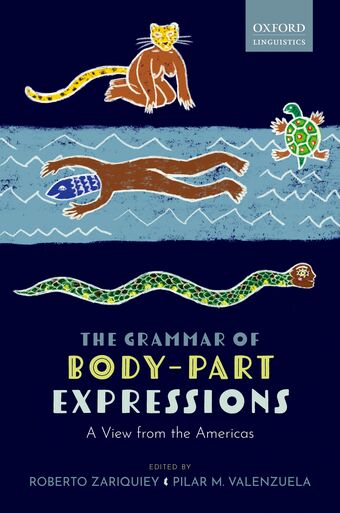 The Grammar of Body-Part Expressions A View from the Americas book cover