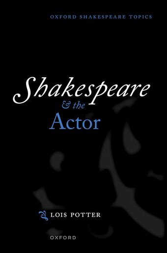 Shakespeare and the Actor book cover
