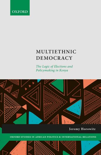 Multiethnic Democracy The Logic of Elections and Policymaking in Kenya book cover