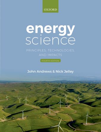 Energy Science Principles, Technologies, and Impacts book cover