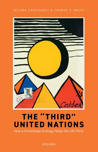 The 'Third' United Nations How Knowledge Brokers Help the UN Think book cover