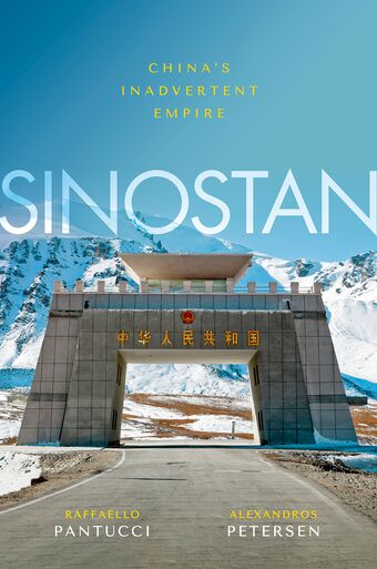 Sinostan China's Inadvertent Empire book cover