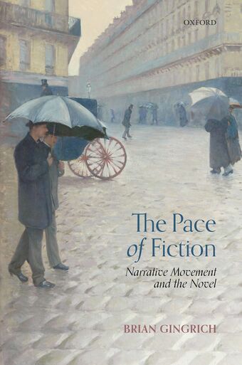 The Pace of Fiction Narrative Movement and the Novel book cover