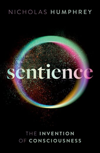 Sentience The Invention of Consciousness book cover