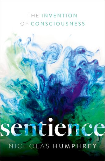 Sentience The Invention of Consciousness book cover