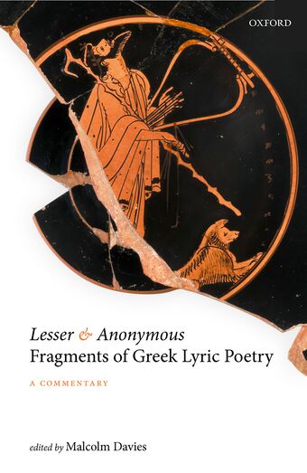 Lesser and Anonymous Fragments of Greek Lyric Poetry A Commentary book cover