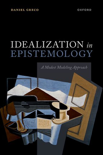 Idealization in Epistemology A Modest Modeling Approach book cover