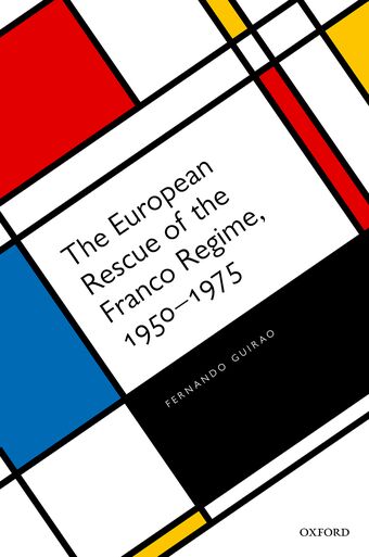 The European Rescue of the Franco Regime, 1950-1975 book cover