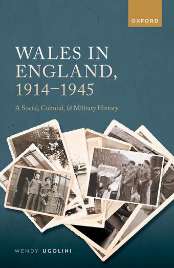 Wales in England, 1914-1945 A Social, Cultural, and Military History book cover