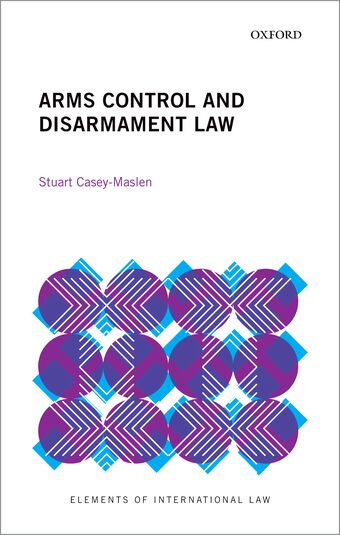 Arms Control and Disarmament Law book cover