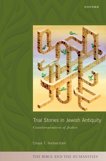 Trial Stories in Jewish Antiquity Counternarratives of Justice book cover