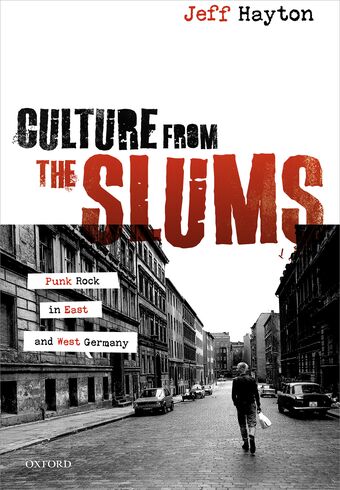 Culture from the Slums Punk Rock in East and West Germany book cover