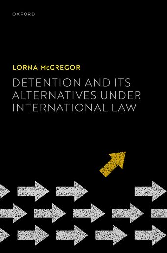 Detention and its Alternatives under International Law book cover
