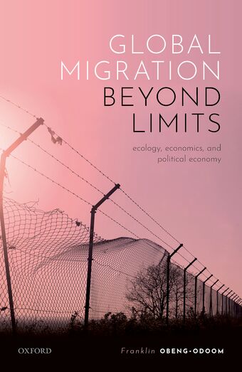 Global Migration beyond Limits Ecology, Economics, and Political Economy book cover