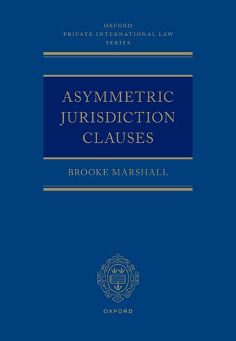 Asymmetric Jurisdiction Clauses book cover