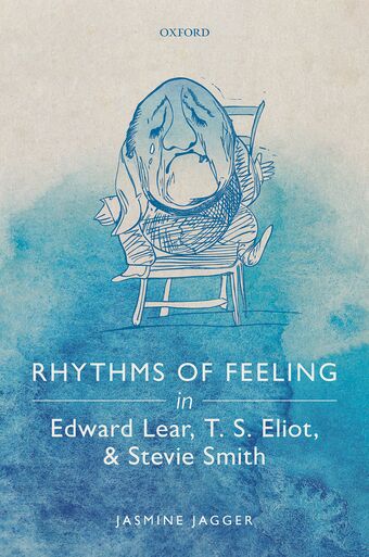 Rhythms of Feeling in Edward Lear, T. S. Eliot, and Stevie Smith book cover