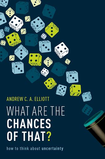 What are the Chances of That? How to think about uncertainty book cover