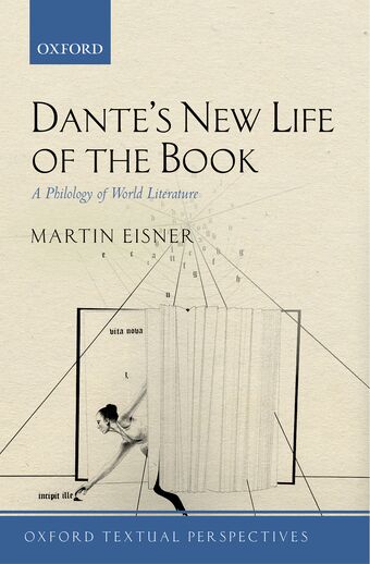 Dante's New Life of the Book A Philology of World Literature book cover