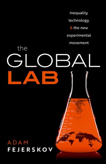 The Global Lab Inequality, Technology, and the Experimental Movement book cover