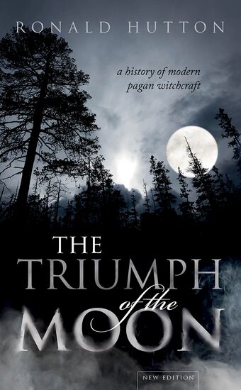 The Triumph of the Moon A History of Modern Pagan Witchcraft book cover
